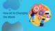 Understanding Cognitive Ability and AI
